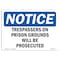 Signmission OSHA Notice Sign, 18" H, 24" W, Trespassers On Prison Grounds Will Be Prosecuted Sign, Landscape OS-NS-D-1824-L-18728 - alternate 1